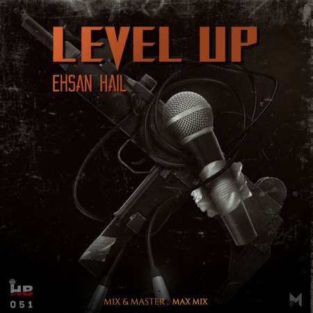 Ehsan Hail – Level Up